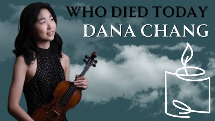 Dana Chang Obituary